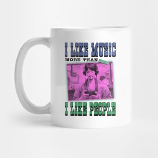 My Soul - I Like Music more than I Like People Mug